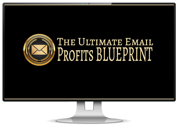 The Ultimate Email Profits Blueprint