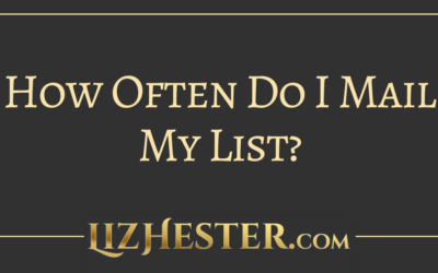 How Often Do I Mail My List?